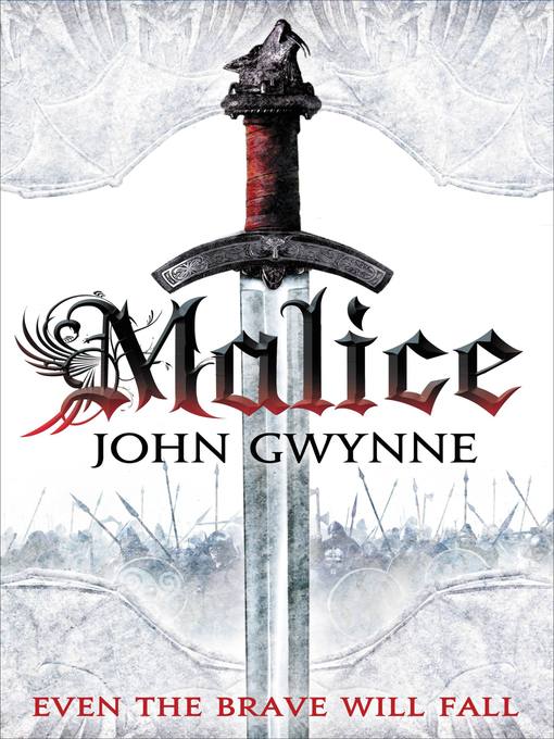 Title details for Malice by John Gwynne - Wait list